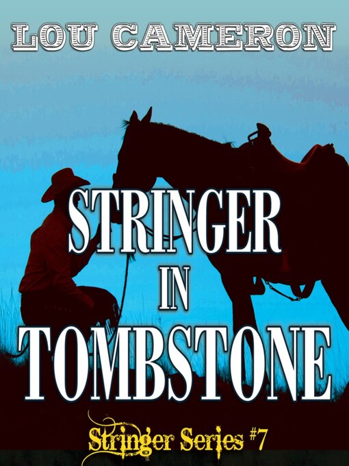Title details for Stringer in Tombstone by Lou Cameron - Available